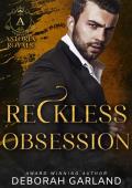 Reckless Obsession: An Opposites Attract Irish Mafia Romance (Astoria Royals Book 6)