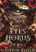 The Eyes of Horus (The Ennead Book 1)