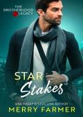 Star Stakes (The Brotherhood: Legacy Book 6)