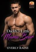 Daddy‘s Little Mama Bear (Missouri Daddies Book 5)