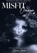 Misfit Omega (Dark Haven Omegaverse Book 2)