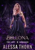 Bellona : The Lost Goddesses (The Gods Universe Book 12)