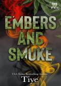 Embers and Smoke: Four20 Bae