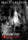 Haunting Adeline: A Dark Stalker Romance (Adeline Duet Book 1)