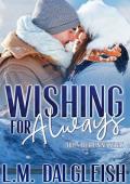 Wishing for Always : A Best Friends to Lovers Novella (The Silver Lining Series Book 2)