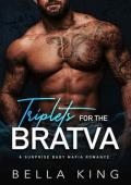 Triplets for the Bratva: A Surprise Baby Mafia Romance