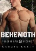 Behemoth: An Action-Adventure Romance with a Grizzly Sense of Humor (Superhuman Security Book 2)