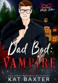 Dad Bod: Vampire