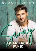 Sway: Sugar Daddy Fae: An M/M Mpreg Omegaverse Romance