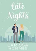 Late Nights (Love At Night Series)