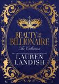 Beauty and the Billionaire: The Collection