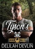 Tyson‘s Mission: Brotherhood Protectors World (Team Eagle Book 7)