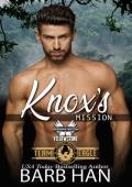 Knox‘s Mission: Brotherhood Protectors World (Team Eagle Book 8)