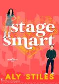 Stage Smart: Forbidden Rock Star Romance (Work For It Book 8)