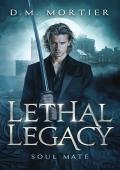 Soul Mate: Lethal Legacy Vampire Series