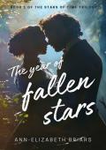 The Year of Fallen Stars: Victorian Time Travel Romantic Suspense (The Stars of Time Trilogy Book 1)