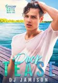 Dock Tease (Swallow Cove Book 1)