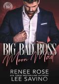 Big Bad Boss: Moon Mad (Werewolves of Wall Street Book 2)