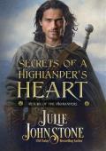 Secrets of A Highlander‘s Heart (Return of the Highlanders Book 1)