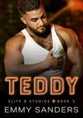 Teddy (Elite 8 Studios Book 5)