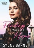 Finding A Way Back Home: Nomadic Rhodes, Book 3