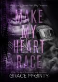 Make My Heart Race