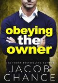 Obeying the Owner (Charleston Coyotes Hockey Book 6)