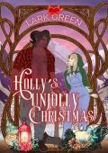 Holly‘s Unjolly Christmas: Horned up for the Holidays