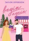 Begin Again (The Nelson Sisters)