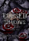 Cursed Shadows 2 (The Dark Fae): Dark Fae Romance (Cursed Shadows (The Dark Fae))