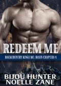 Redeem Me: A MC/Mafia Arranged Marriage Romance