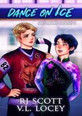 Dance on Ice (Chesterford Coyotes Book 3)