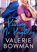 Kissing Mr. Knightley (Austen Hunks Book 2)