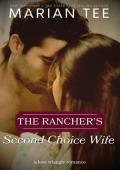 The Rancher‘s Second-Choice Wife (Billionaires of Evergreen, Texas)