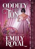 Oddity of the Ton: A Regency Historical Romance (Misfits of the Ton Book 4)