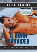 A Born Provider: An M/M Romance (The Lactin Brotherhood Book 2)