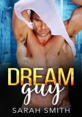 Dream Guy: A Brother‘s Best Friend Romance