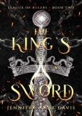 The King‘s Sword: League of Rulers, Book 2