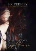 The Pain We Allow (A Billionaire‘s Assurance Book 2)