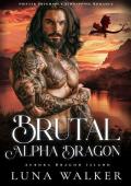 Brutal Alpha Dragon: Shifter Pregnancy Kidnapping Romance (Aurora Dragon Island Book 1)