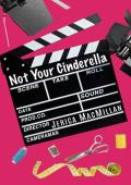 Not Your Cinderella