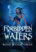 Forbidden Waters (The Moonlight Mermaid Book 3)