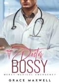 Doctor Bossy (Mercy Medical Emergency Book 2)