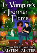 The Vampire‘s Former Flame (Nocturne Falls Book 16)