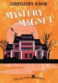 Mystery Magnet (The Last Picks Book 1)