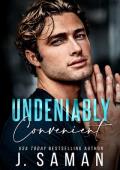 Undeniably Convenient (Boston‘s Irresistible Billionaires Book 1)