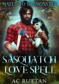 Sasquatch Love Spell: Mated to the Monster