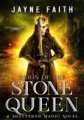 Reign of the Stone Queen (Stone Blood Series Book 4)