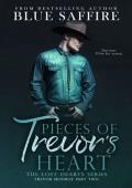 Pieces of Trevor‘s Heart : Trevor Monroe Part Two: Lost Hearts Series