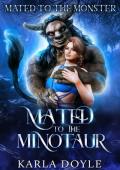 Mated to the Minotaur: A Fate‘s Falls Monster Romance